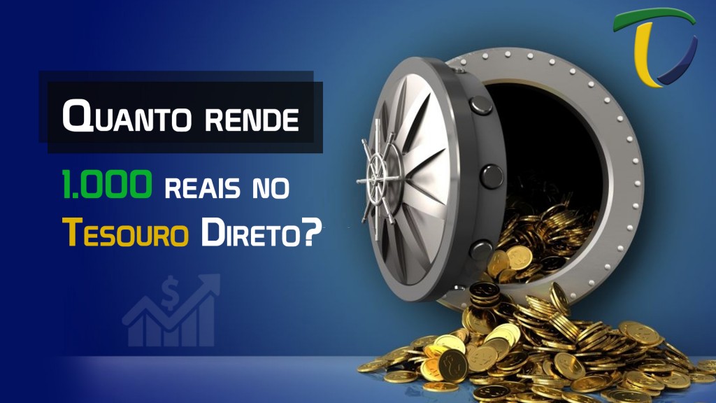 Cofre prata com moedas douradas e texto: Quanto rende 1.000 reais no Tesouro Direto